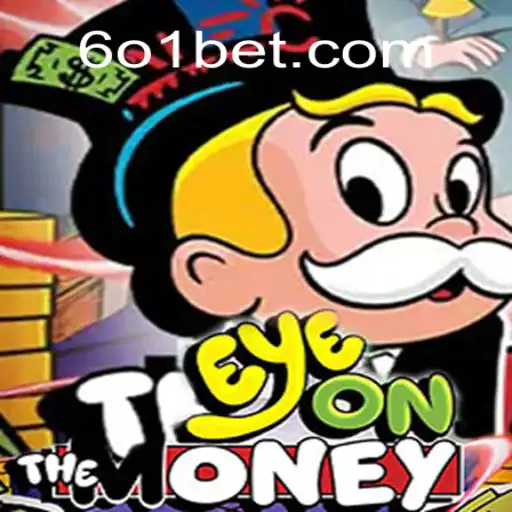 Descubra o Jogo EyeOnTheMoney e Sua Conexão com 601bet.com